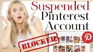 Pinterest Account SUSPENDED (2022) - What Happened? // 8 Things That Get Your Account BLOCKED!