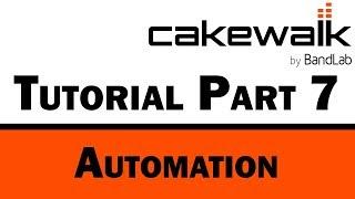 Cakewalk by BandLab Tutorial (Part 7) – Automation and Control Surfaces