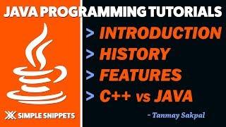 Java Programming - Introduction | History | Features | C++ vs Java