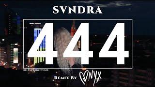 SVNDRA - 444 (ONYX 4 Remix)