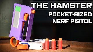 The Hamster: A 120fps Pocket-Sized Nerf Pistol!