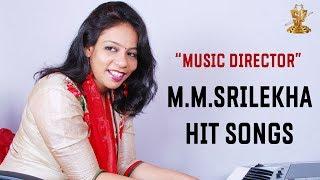 Music Director M. M. Srilekha Hit Songs Full HD | Telugu Best Video Songs | SP Music