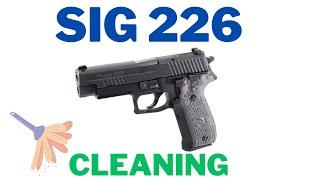 Sig Sauer P226 Cleaning Video