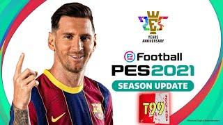 DOWNLOAD PES 2021 DAN PATCH T99 SEASONS 2024/2025 (UPDATE 19 DESEMBER 2024)