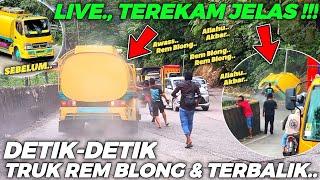 LIVE., KEJADIAN TEREKAM JELAS !!! Detik-Detik Truk Rem Blong & Terbalik Di Tikungan Sitinjau Lauik