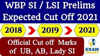 WBP SI Preliminary Expected Cut Off Marks 2020 | WBP Lady SI Prelims Cut Off 2021 @examgallery264