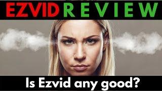 Is Ezvid any good?