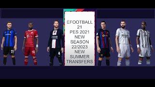 New summer transfers for  PES 2021 season 2023