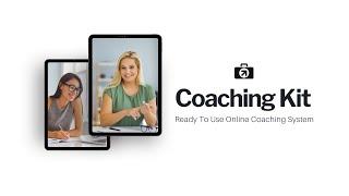 Introducing "Coaching Kit" - Ready To Use Online Coaching System