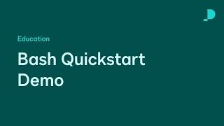 Bash Quickstart & Embedded Signing Demo | Developer Education