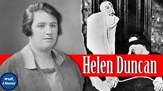 'The Witch of World War II' The Strange Story of Helen Duncan