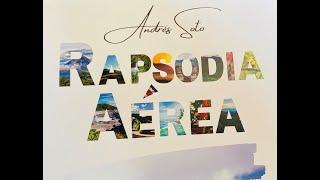 Rapsodia Aérea, Andrés Soto