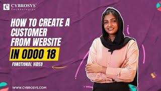 How to Create a Customer From Website in Odoo 18 | Odoo 18 New Features | Odoo 18 Release Date