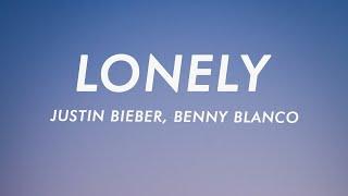 Justin Bieber & benny blanco - Lonely (Lyrics)