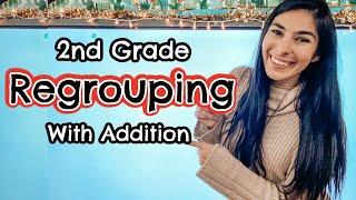 Regrouping With Addition // 2nd Grade Common Core Math