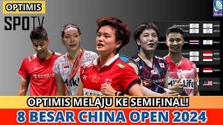 JADWAL PEREMPAT FINAL CHINA OPEN 2024~OPTIMIS DI QF! #chinaopen2024