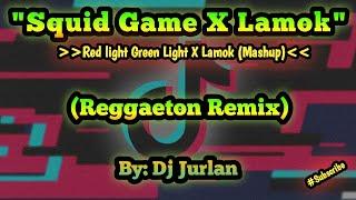 Squid Game X Lamok (Reggaeton Remix) | DjJurlan Remix | New Tiktok Trend | Viral Tiktok Remix