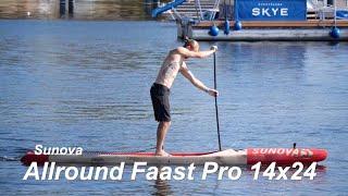 Sunova Allround Faast Pro 14x24 - TEST