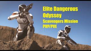 Elite Dangerous Odyssey Scavengers Mission PVP/PVE