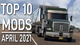TOP 10 ATS MODS - APRIL 2021 | American Truck Simulator Mods.