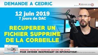 DAC :  Récupérer un fichier supprimé | 12-06-2019