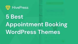 5+ Best WordPress Themes for Booking Appointments