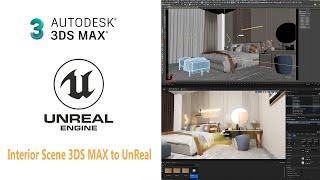 How to Export 3Ds Max to Unreal Interior Scene