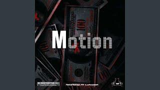 Motion (feat. Luhxcash)