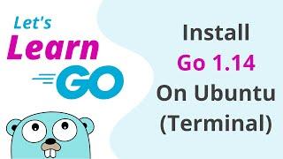 Install Go on Ubuntu (terminal)