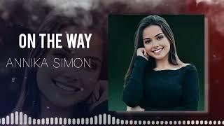 Annika Simon - On The Way