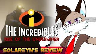 Solareyn's Review - Суперсемейка 2: Подземная Битва/The Incredibles: Rise of the Underminer