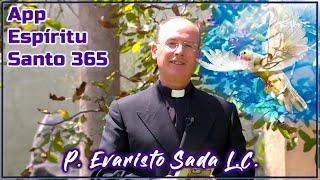 App Espíritu Santo 365 - Padre Evaristo Sada L.C.