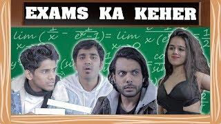 Exams Ka Keher | RealHit