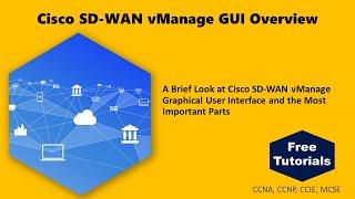 Cisco SD-WAN vManage GUI Overview