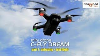 C-FLY DREAM mini drone . Part 1: unboxing & test flight