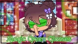 《 MEME 》Magic Green Glasses | ️FLASH WARNING️  Gacha Club