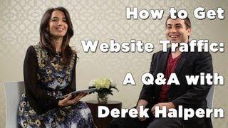 How to Get Website Traffic: A Q&A with Derek Halpern