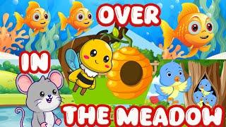 Over in the Meadow | Kids & Nursery Rhymes | Sing Along Song | Animated