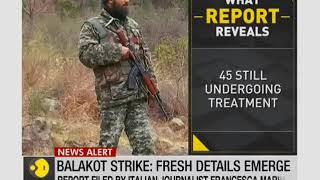 Report: Over 130 JeM terrorists killed in Balakot air strike, 45 still under treatment