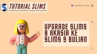 Upgrade SLiMS 8 Akasia ke SLiMS 9 Bulian