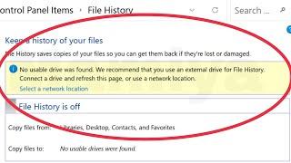 Fix Backup Save No usable drive was found. We recommend that you use an external drive file history