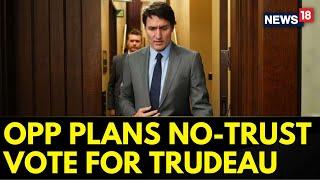 Canada News Updates | Trouble Mounts For Justin Trudeau As Opposition Plans No-Trust Vote | News18