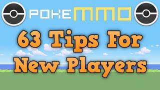 63 TIPS FOR NEW PLAYERS IN POKEMMO