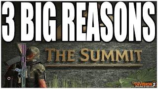 3 BIG REASONS You SHOULD do the SUMMIT in the Division 2! New & Returning Players need to do this!