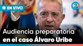 Juicio Álvaro Uribe Vélez por soborno a testigos y fraude procesal | Audiencia Preparatoria