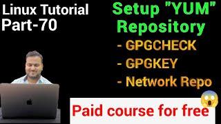 Linux Tutorial 70 - How to setup YUM Repository On Red Hat Linux | yum repository linux | redhat yum