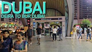 8pm Dubai UAE Summer Walk: Explore Bustling "NIGHTLIFE" from Deira to Bur Dubai (5.18.24: 4K-UHD)