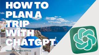 How to Use ChatGPT for Travel | Trip Planning | #travel #chatgpt #ai