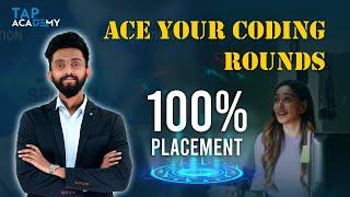 Ace Your Job Interview Coding Rounds | Tap Academy - Let's Tap Your Potential