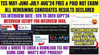 TCS MAY-AUG FREE & PAID NQT RESULTS OUT | TCS INTERVIEW MAIL | INTERVIEW DATE | TCS INTERVIEW CUTOFF